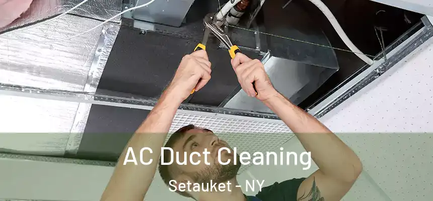  AC Duct Cleaning Setauket - NY