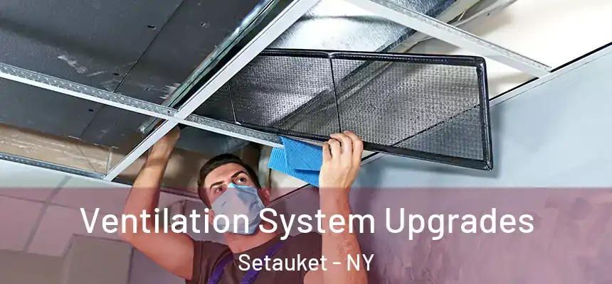  Ventilation System Upgrades Setauket - NY